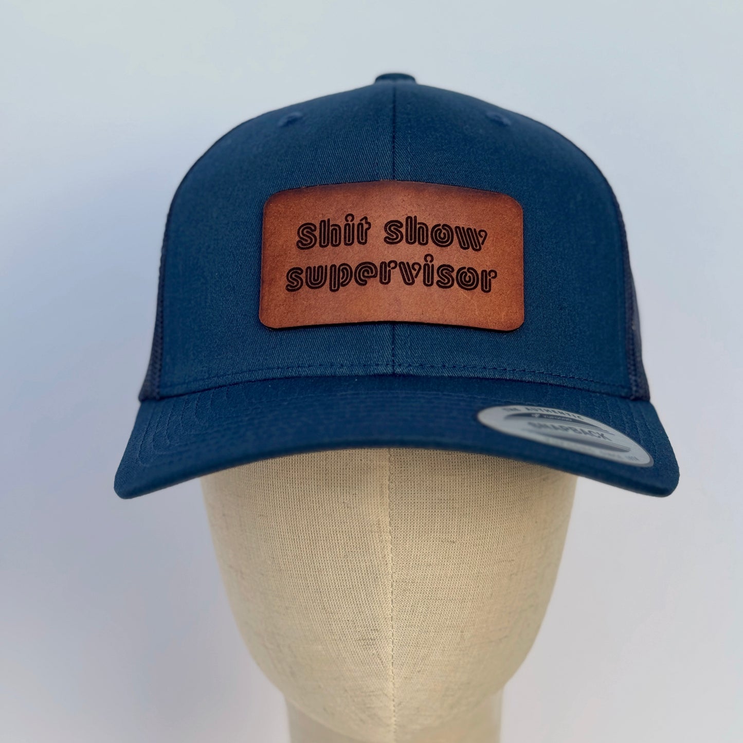 Shit Show Supervisor | leather patch hat