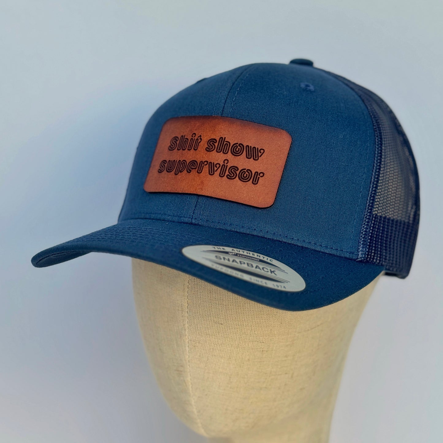 Shit Show Supervisor | leather patch hat