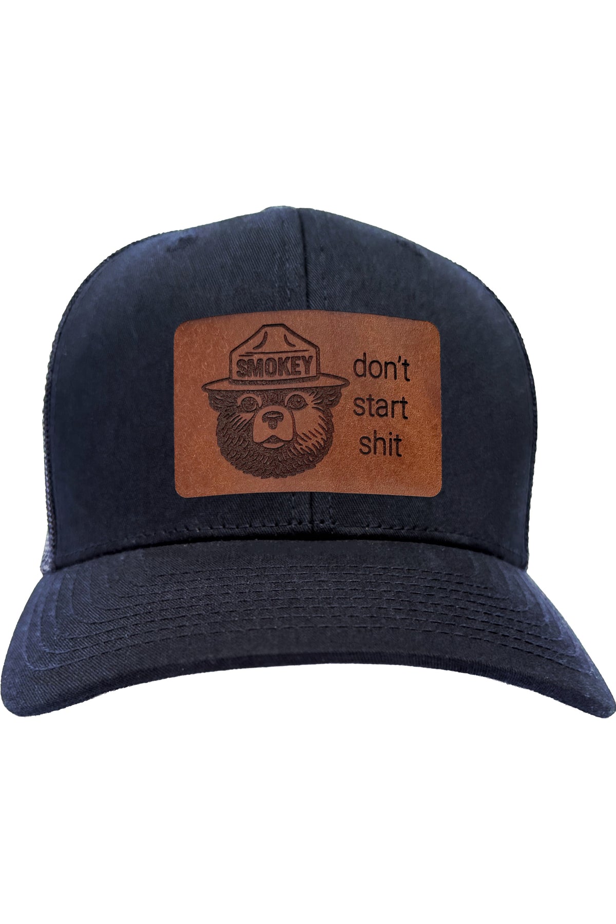 Don't Start Shit | smokey bear leather patch hat