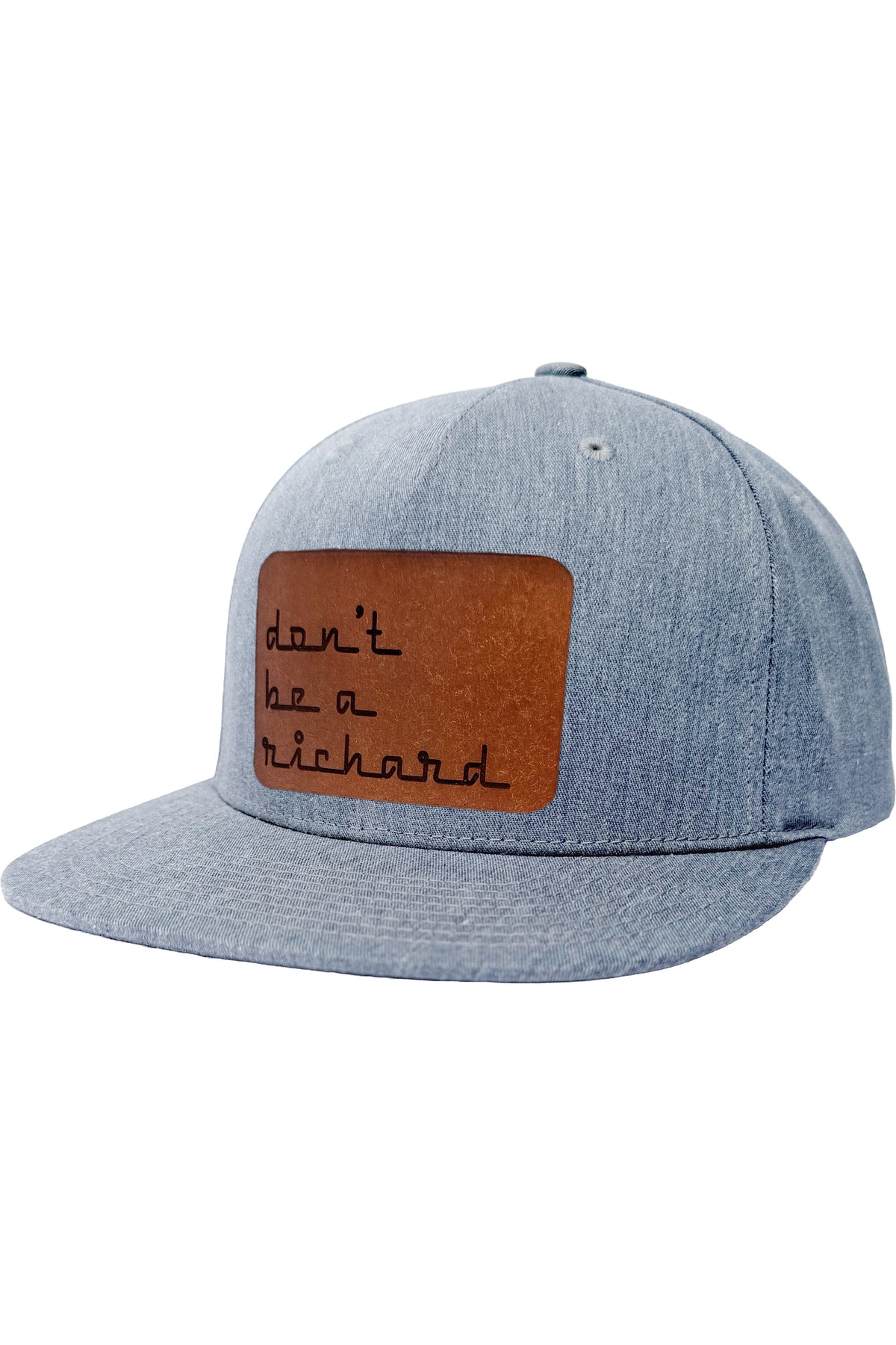 Don't Be A Richard | leather patch hat