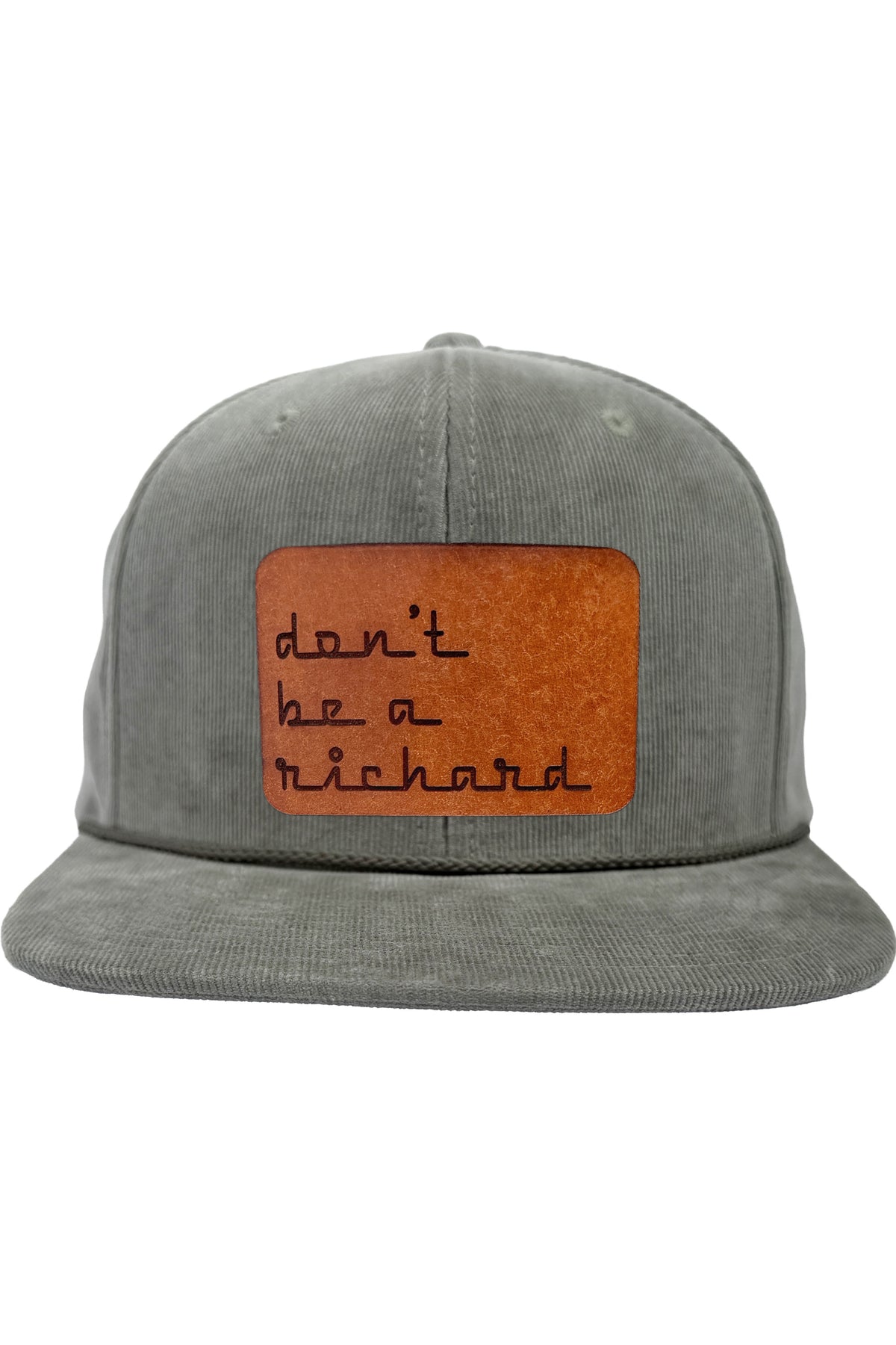 Don't Be A Richard | leather patch hat