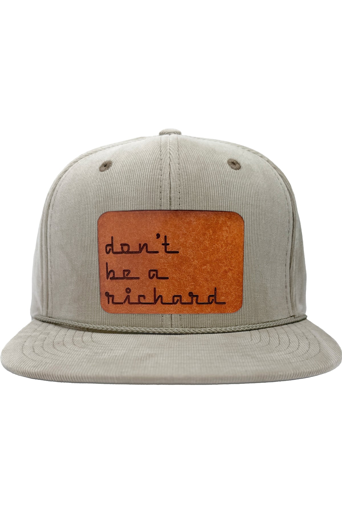 Don't Be A Richard | leather patch hat