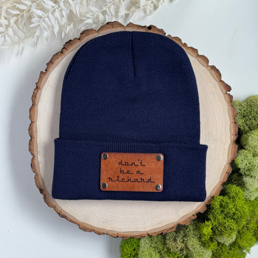 Don't Be A Richard beanie with snap on/off leather patch