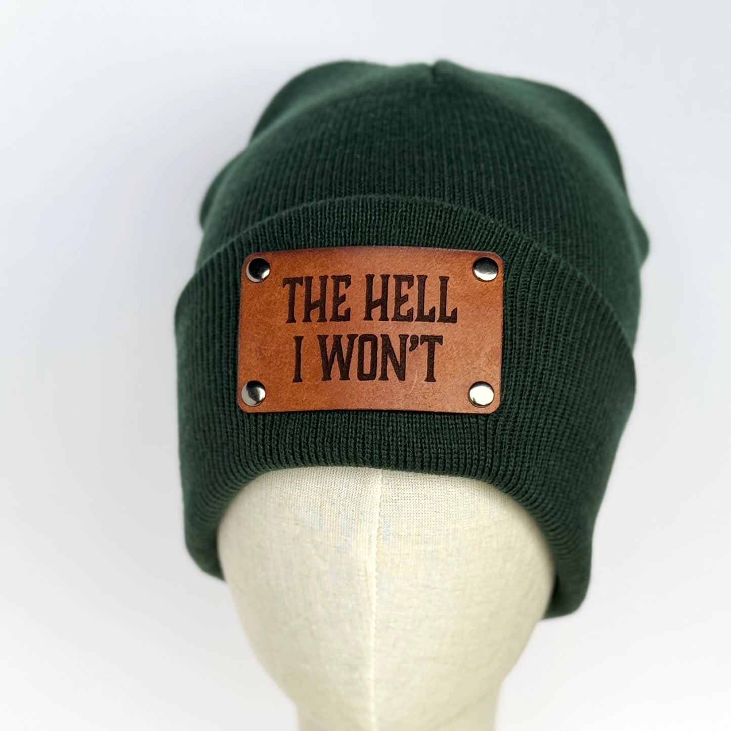 The Hell I Won't beanie with snap on/off leather patch